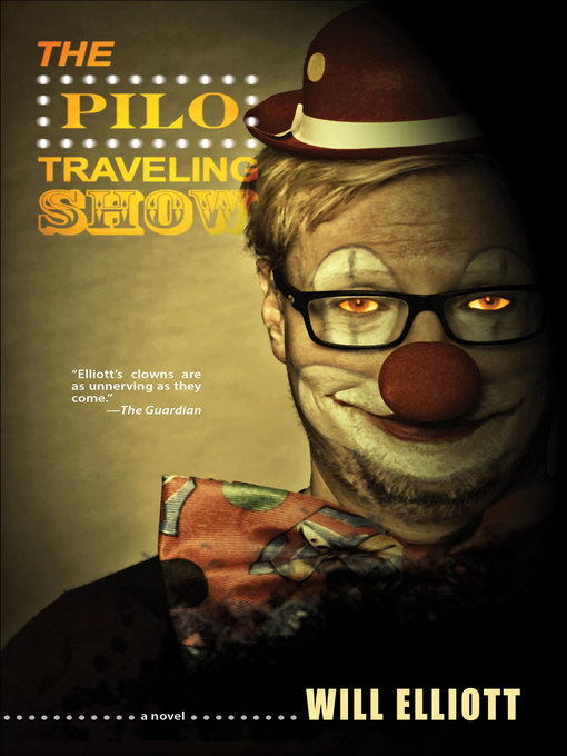 Title details for The Pilo Traveling Show by Will Elliott - Available